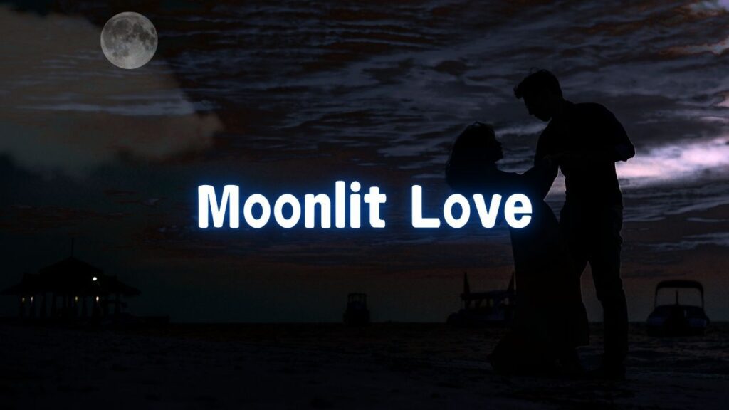 Moonlit Love – Original Song About Enchanting Moments