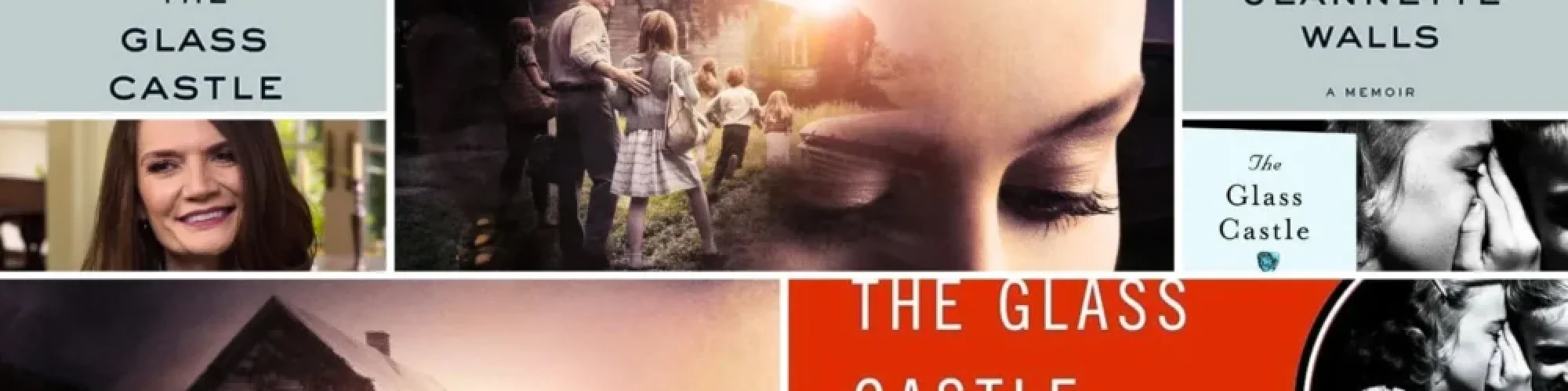 The Glass Castle A Journey of Love, Survival, and Resilience